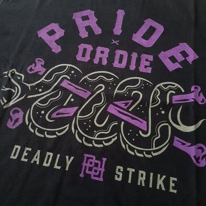 Pride or Die T-Shirt Deadly Strike