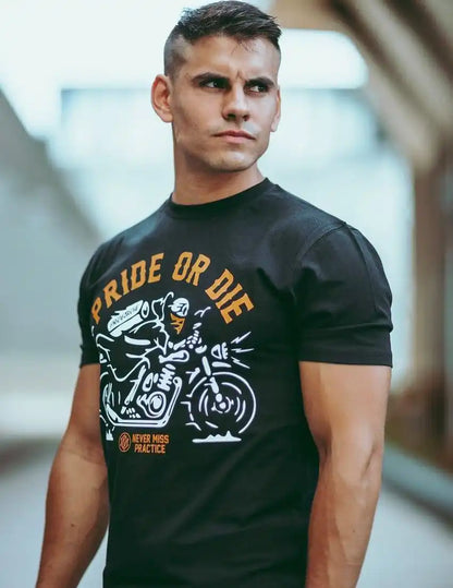 Pride or Die T-Shirt Never Miss