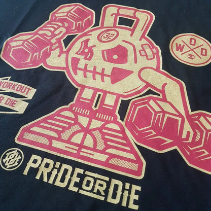 Pride or Die T-Shirt Workout or Die